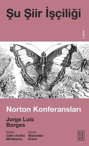 Şu Şiir İşçiliği-Norton Konferansları