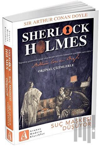 Suç Maskesi Düşüyor - Sherlock Holmes | Kitap Ambarı