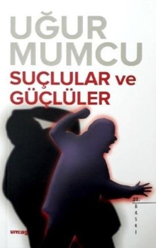 Suçlular ve Güçlüler