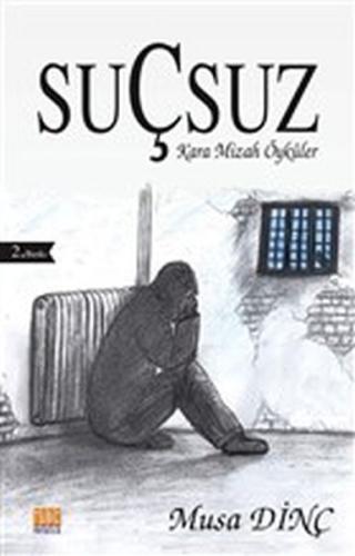 Suçsuz - Kara Mizah Öyküler | Kitap Ambarı