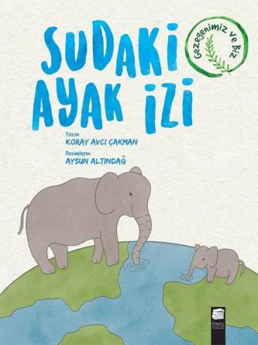 Sudaki Ayak İzi - Gezegenimiz ve Biz | Kitap Ambarı
