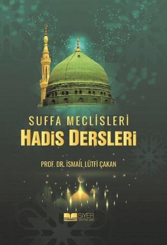Suffa Meclisleri Hadis Dersleri | Kitap Ambarı