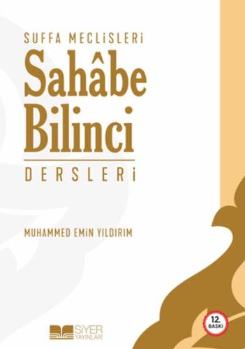 Suffa Meclisleri - Sahabe Bilinci Dersleri | Kitap Ambarı