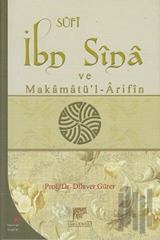 Sufi İbn Sina ve Makamatü’l-Arifin | Kitap Ambarı