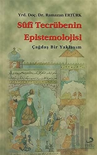 Sufi Tecrübenin Epistemolojisi
