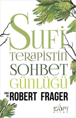 Sufi Terapistin Sohbet Günlüğü | Kitap Ambarı