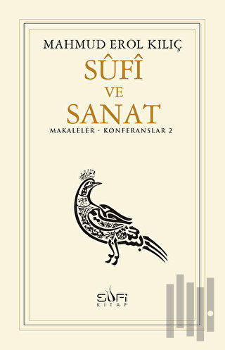 Sufi ve Sanat | Kitap Ambarı