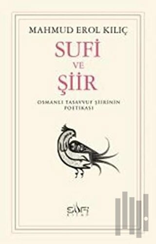 Sufi ve Şiir | Kitap Ambarı