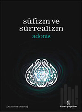 Sufizm ve Sürrealizm | Kitap Ambarı