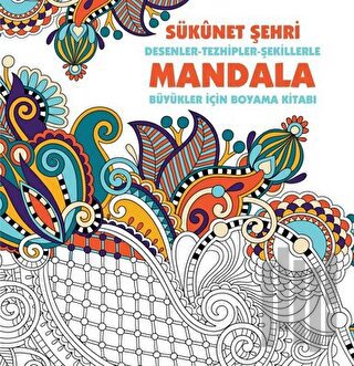 Sükunet Şehri - Mandala | Kitap Ambarı