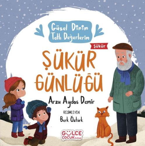 Şükür Günlüğü - Güzel Dinim Tatlı Değerlerim | Kitap Ambarı
