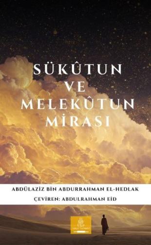 Sükutun ve Melekutun Mirası