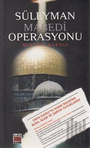 Süleyman Mabedi Operasyonu | Kitap Ambarı