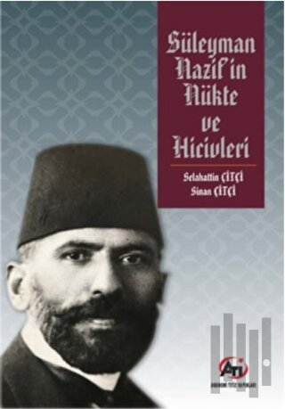 Süleyman Nazif'in Nükte ve Hicivleri | Kitap Ambarı