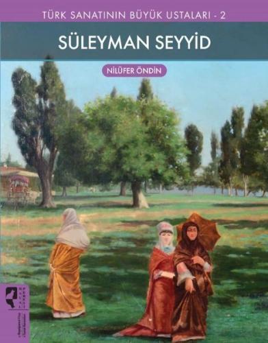 Süleyman Seyyid -  Türk Sanatının Büyük Ustaları 2