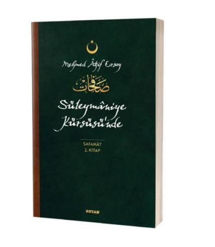 Süleymaniye Kürsüsü'nde - Safahat 2. Kitap | Kitap Ambarı
