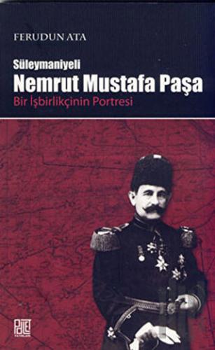 Süleymaniyeli Nemrut Mustafa Paşa | Kitap Ambarı