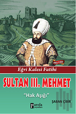 Sultan 3. Mehmet | Kitap Ambarı