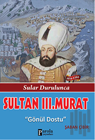 Sultan 3. Murat | Kitap Ambarı