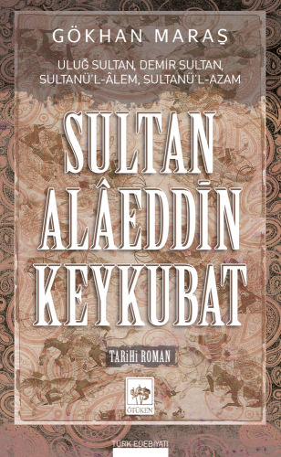 Sultan Alâeddin Keykubat | Kitap Ambarı