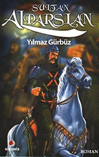 Sultan Alparslan | Kitap Ambarı