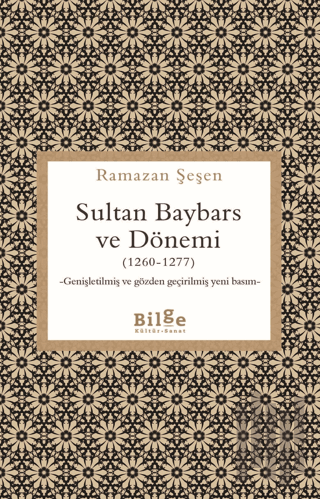 Sultan Baybars ve Dönemi (1260-1277) | Kitap Ambarı
