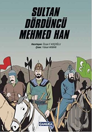 Sultan Dördüncü Mehmed Han | Kitap Ambarı
