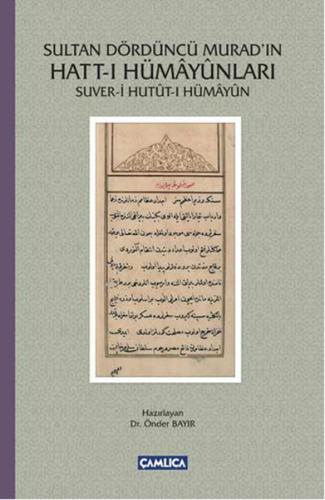 Sultan Dördüncü Murad'ın Hatt-ı Hümayunları (Ciltli)