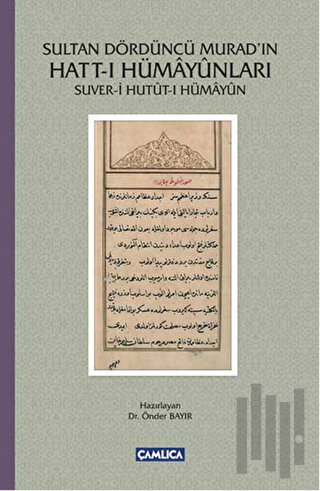 Sultan Dördüncü Murad'ın Hatt-ı Hümayunları | Kitap Ambarı