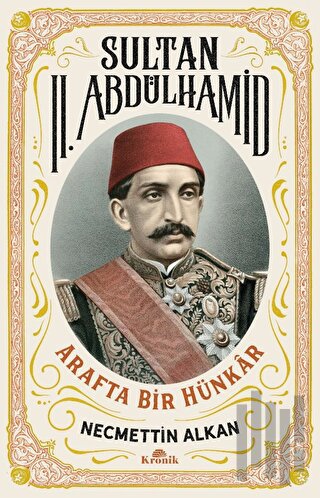 Sultan II. Abdülhamid | Kitap Ambarı