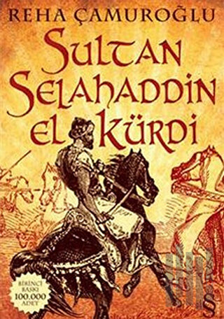 Sultan Selahaddin El Kürdi | Kitap Ambarı
