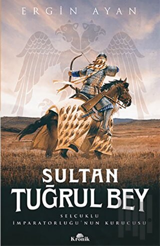Sultan Tuğrul Bey | Kitap Ambarı