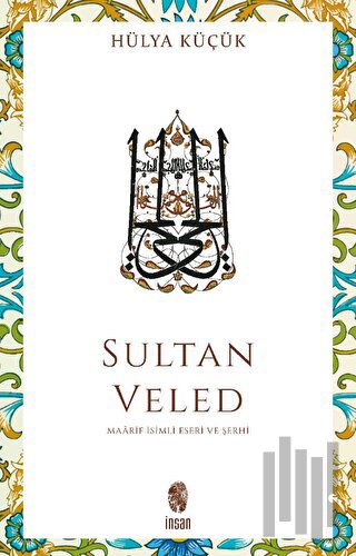 Sultan Veled | Kitap Ambarı