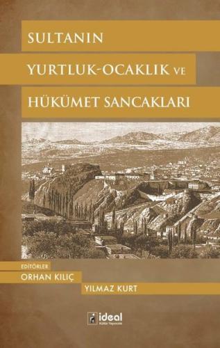 Sultanın Yurtluk - Ocaklık ve Hükümet Sancakları | Kitap Ambarı
