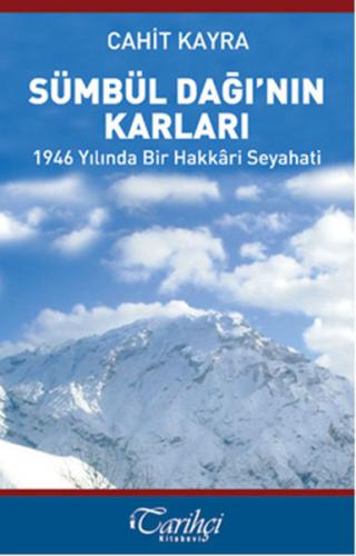 Sümbül Dağı'nın Karları