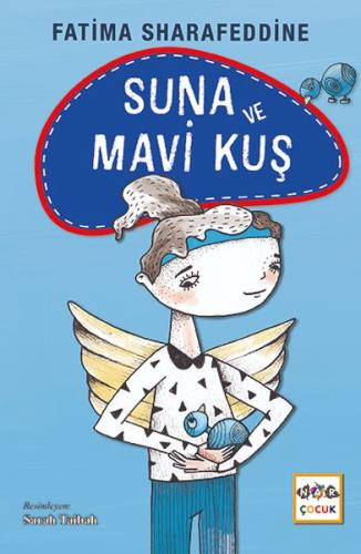 Suna ve Mavi Kuş | Kitap Ambarı