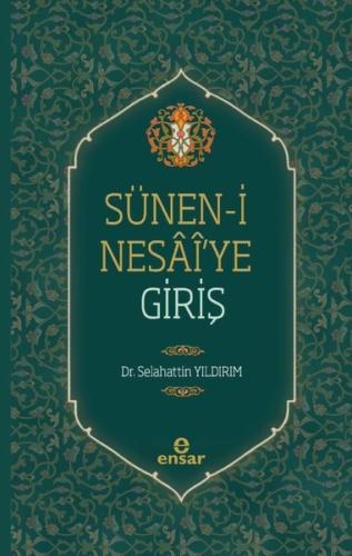 Sünen-i Nesai'ye Giriş | Kitap Ambarı