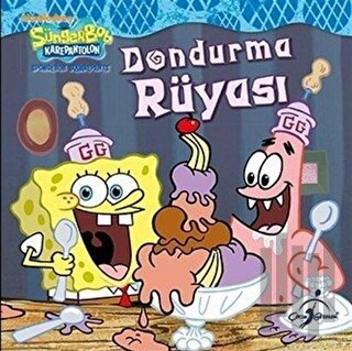 Sünger Bob - Dondurma Rüyası | Kitap Ambarı