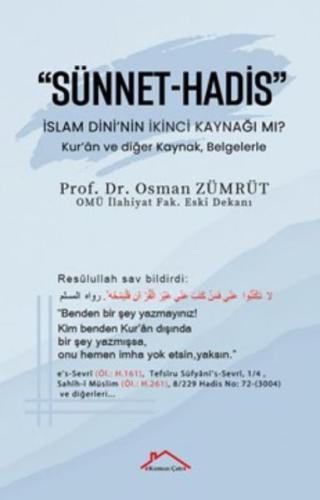 Sünnet-Hadis: İslam Dini'nin İkinci Kaynağı mı? | Kitap Ambarı