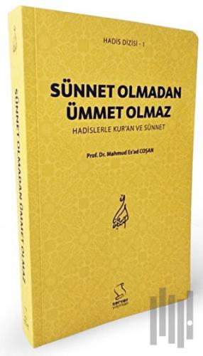 Sünnet Olmadan Ümmet Olmaz