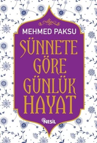 Sünnete Göre Günlük Hayat | Kitap Ambarı