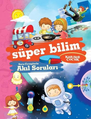Süper Bilim-Soru Cevaplarla Akıl Soruları-Ne-Nedir?