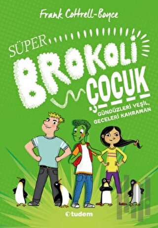 Süper Brokoli Çocuk | Kitap Ambarı
