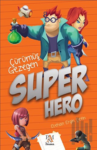 Süper Hero: Çürümüş Gezegen | Kitap Ambarı