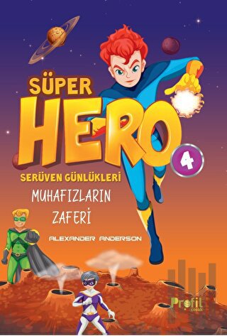 Süper Hero Muhafızların Zaferi | Kitap Ambarı