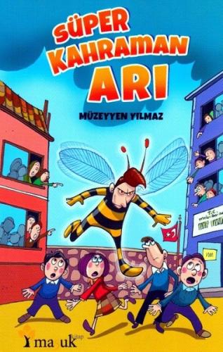 Süper Kahraman Arı | Kitap Ambarı