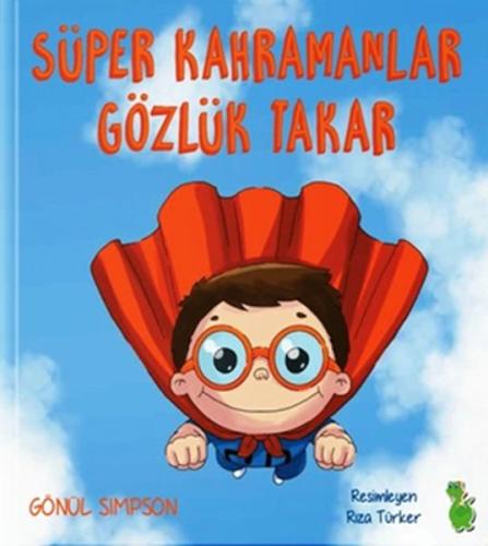 Süper Kahramanlar Gözlük Takar | Kitap Ambarı