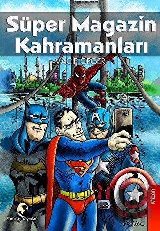 Süper Magazin Kahramanları | Kitap Ambarı