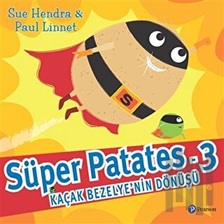 Süper Patates - 3: Kaçak Bezelye'nin Dönüşü | Kitap Ambarı