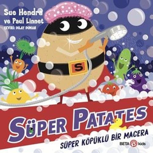 Süper Patates - Süper Köpüklü Bir Macera | Kitap Ambarı